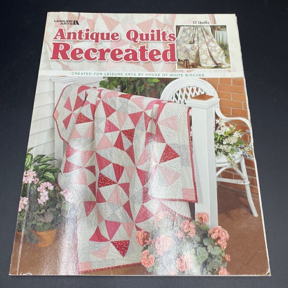 Leisure Arts Antique Quilts Recreated